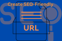 How to Create SEO-Friendly URLs | That Boost Your Blog’s Ranking