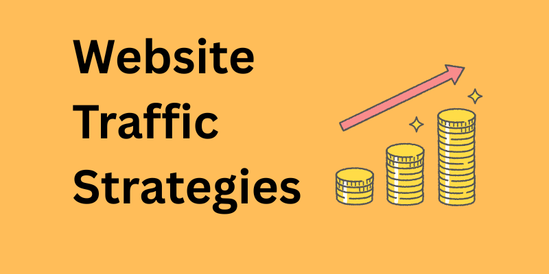 Website traffic strategies