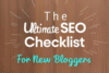 The Ultimate SEO Checklist for New Bloggers | SEO Guide 2025 - Post Thumbnail