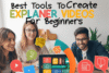 Best Tools to Create Explainer Videos for Beginners - Post Thumbnail