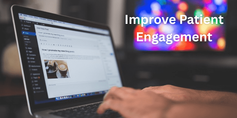 improve patient engagement
