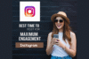 Best Time to Post on Instagram for Maximum Engagement - Post Thumbnail